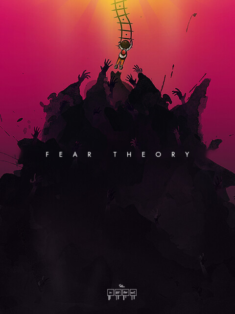 The Fear Theory – Why It Matters